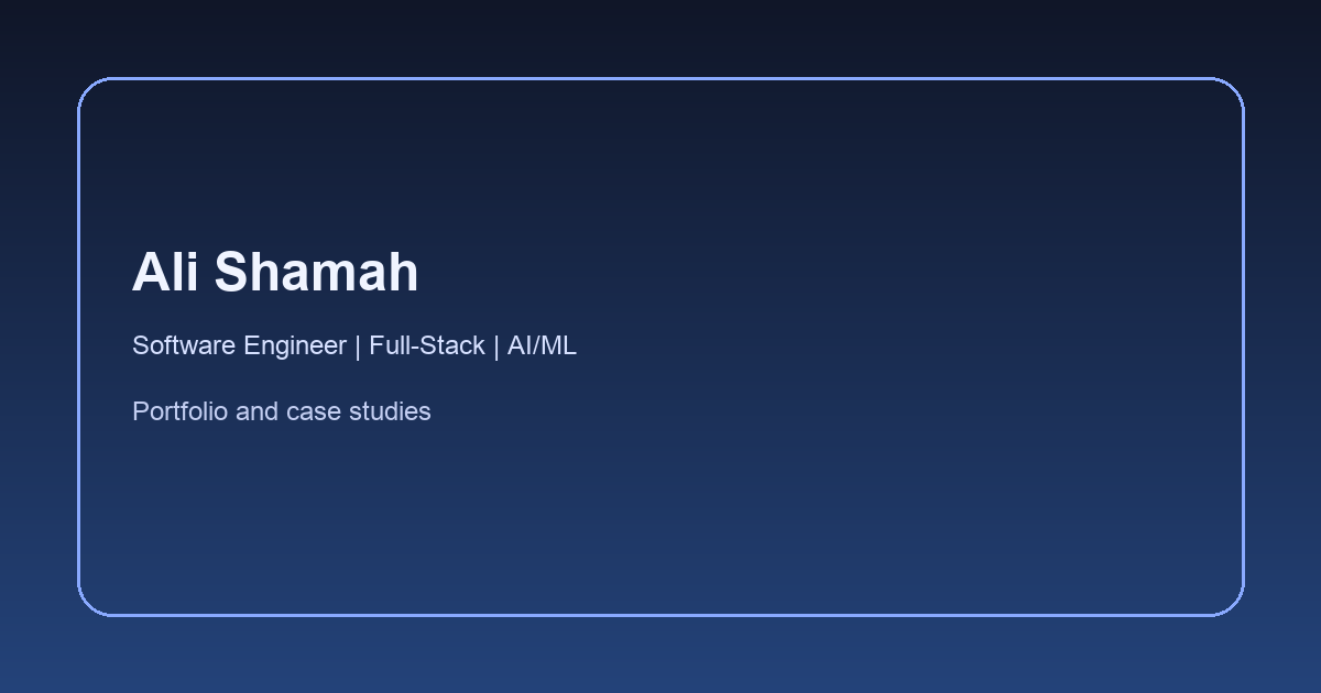Ali Shamah | Software Engineer